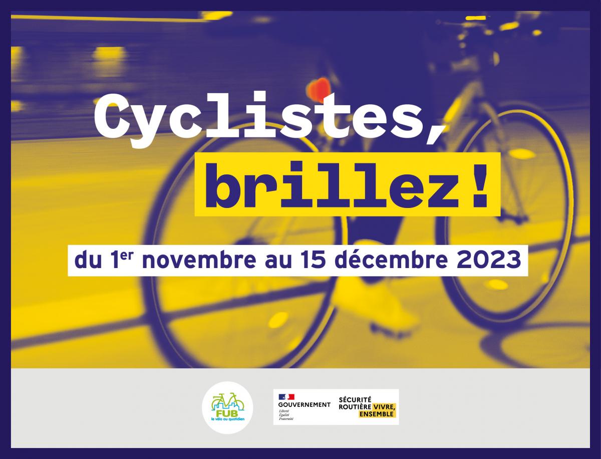 Opération ＂Cyclistes, brillez＂!